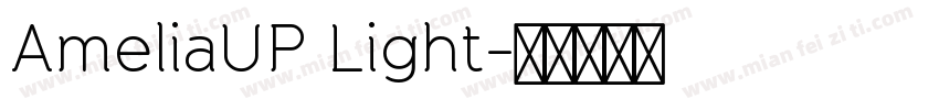 AmeliaUP Light字体转换